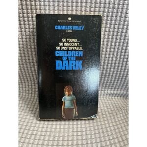 Charles Veley  (pb) Horror -Children of the Dark " 1980 -1 st. Ballantine Ed.